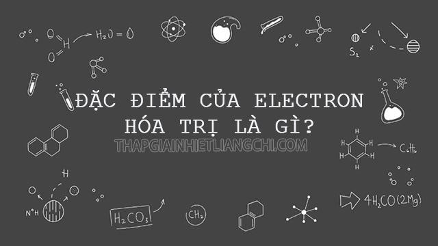 electron-hoa-tri-la-gi